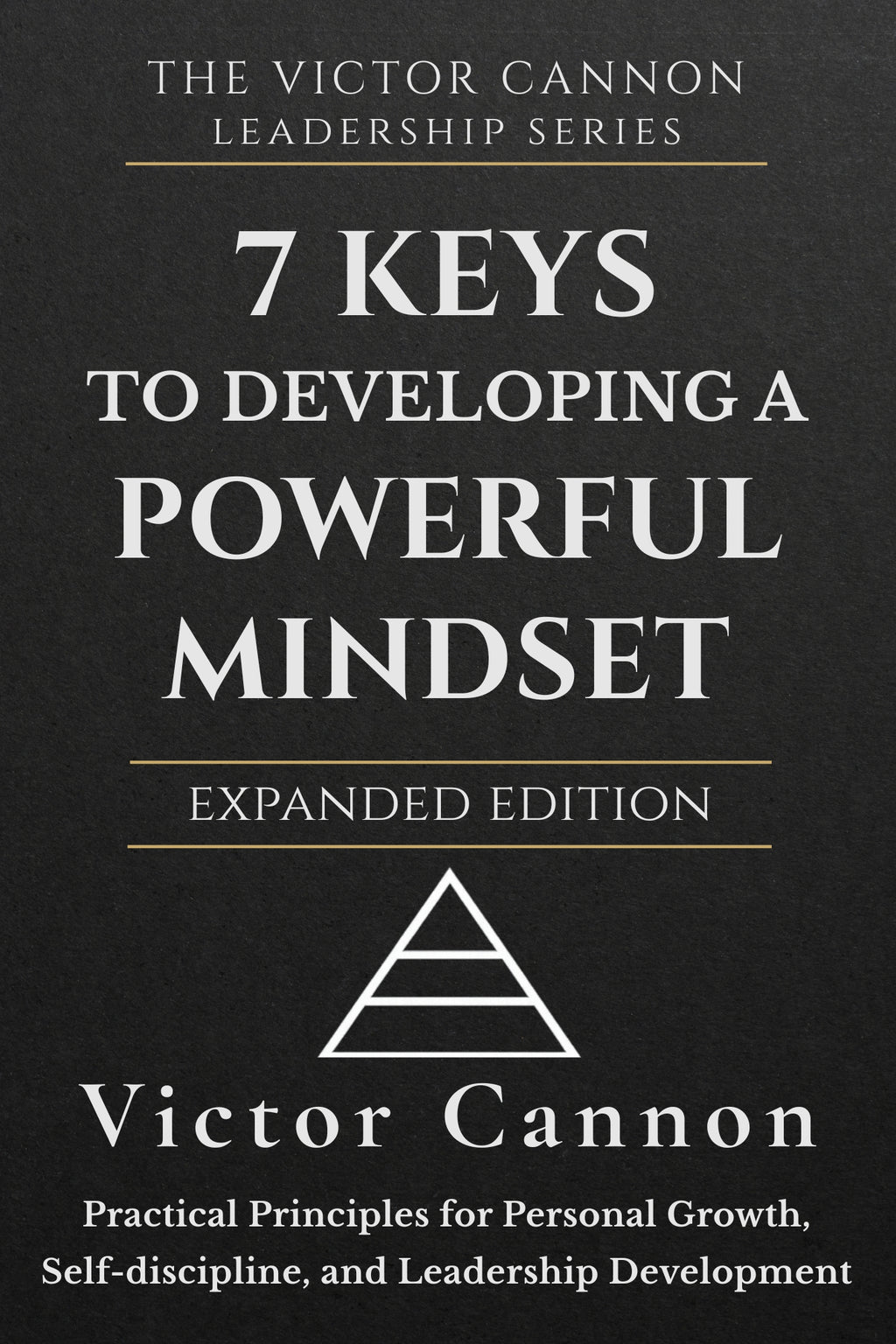 The Victor Cannon Leadership 3-Book Paperback Collection