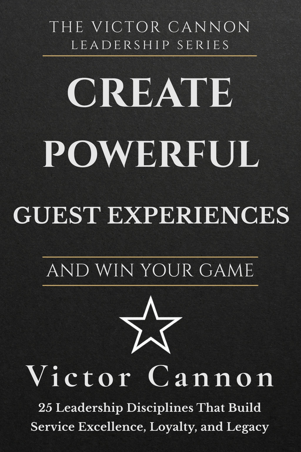 The Victor Cannon Leadership 3-Book Paperback Collection