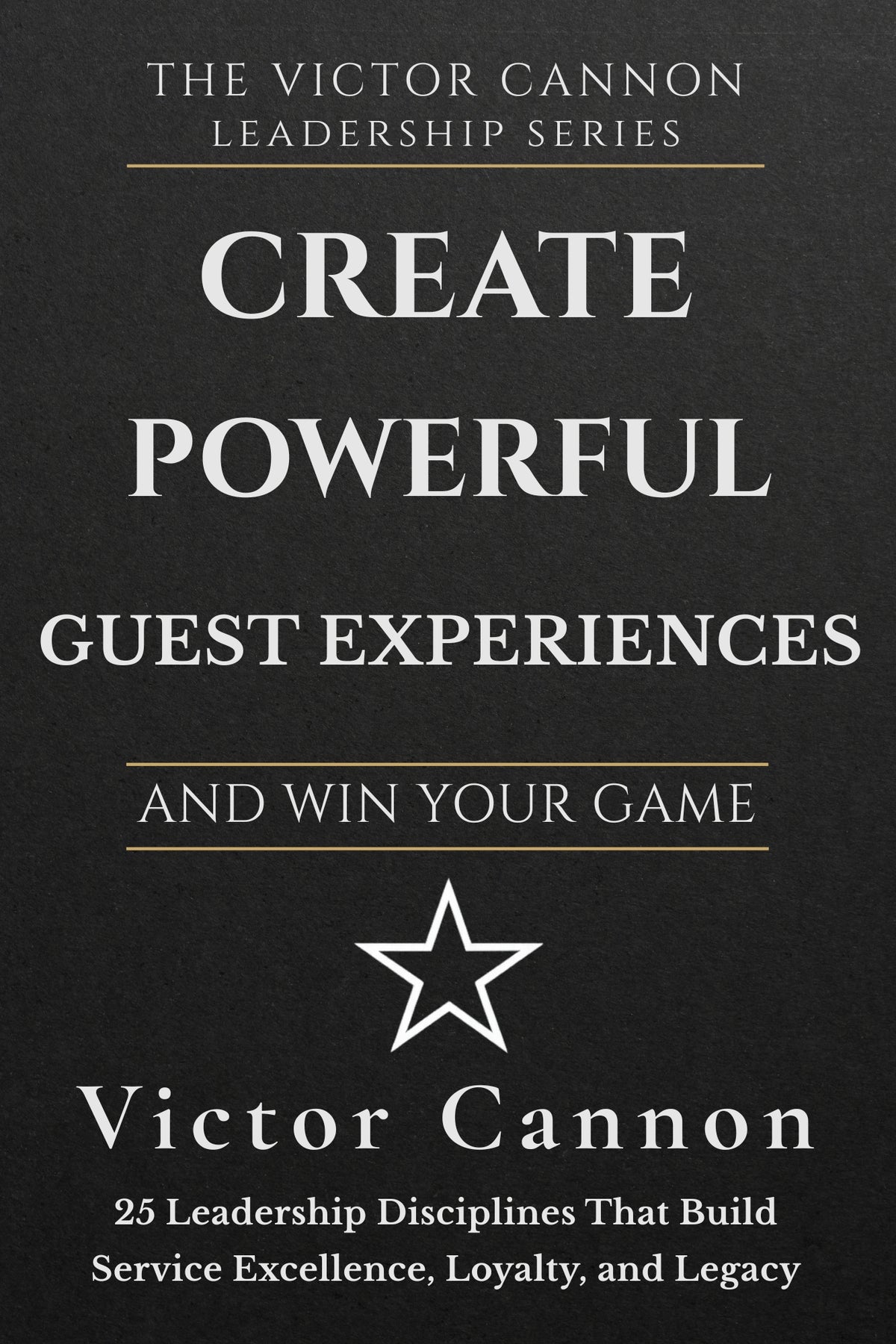 The Victor Cannon Leadership 3-Book Paperback Collection