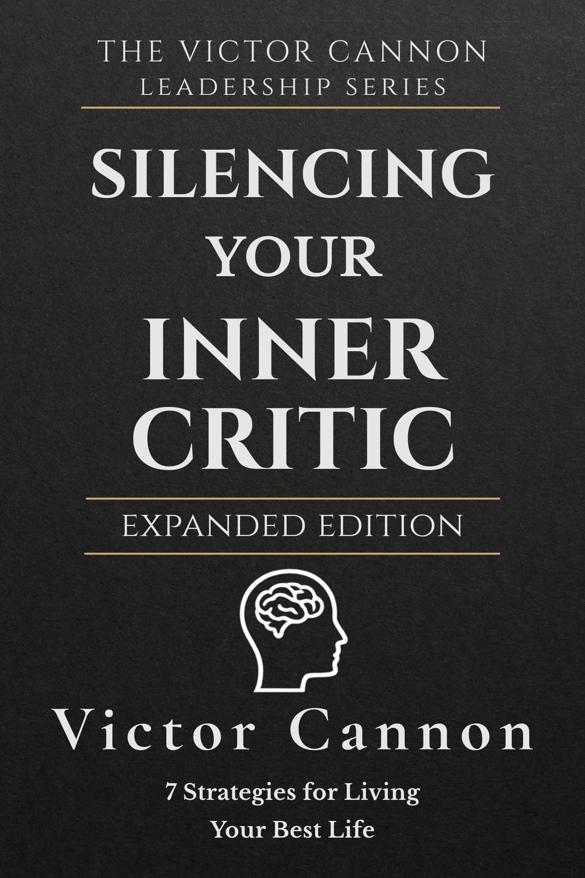 The Victor Cannon Leadership 3-Book Paperback Collection
