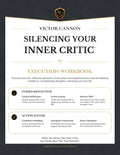 Silencing Your Inner Critic™ Execution Workbook