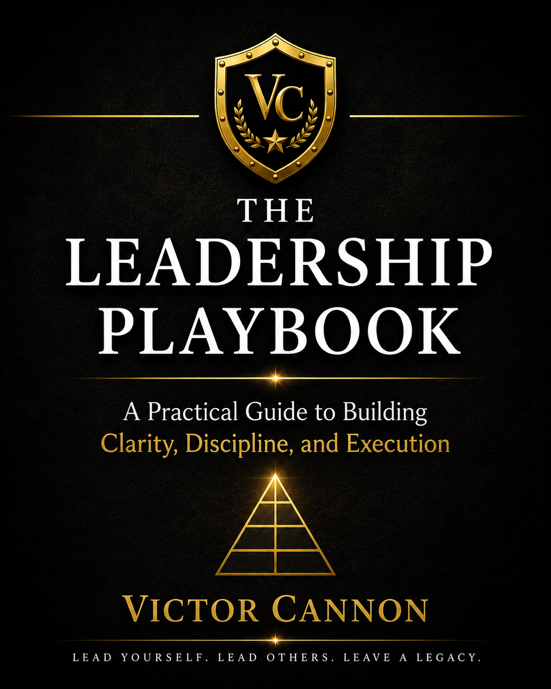 Victor Cannon Leadership Playbook™