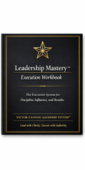 Leadership Mastery™ Execution Workbook